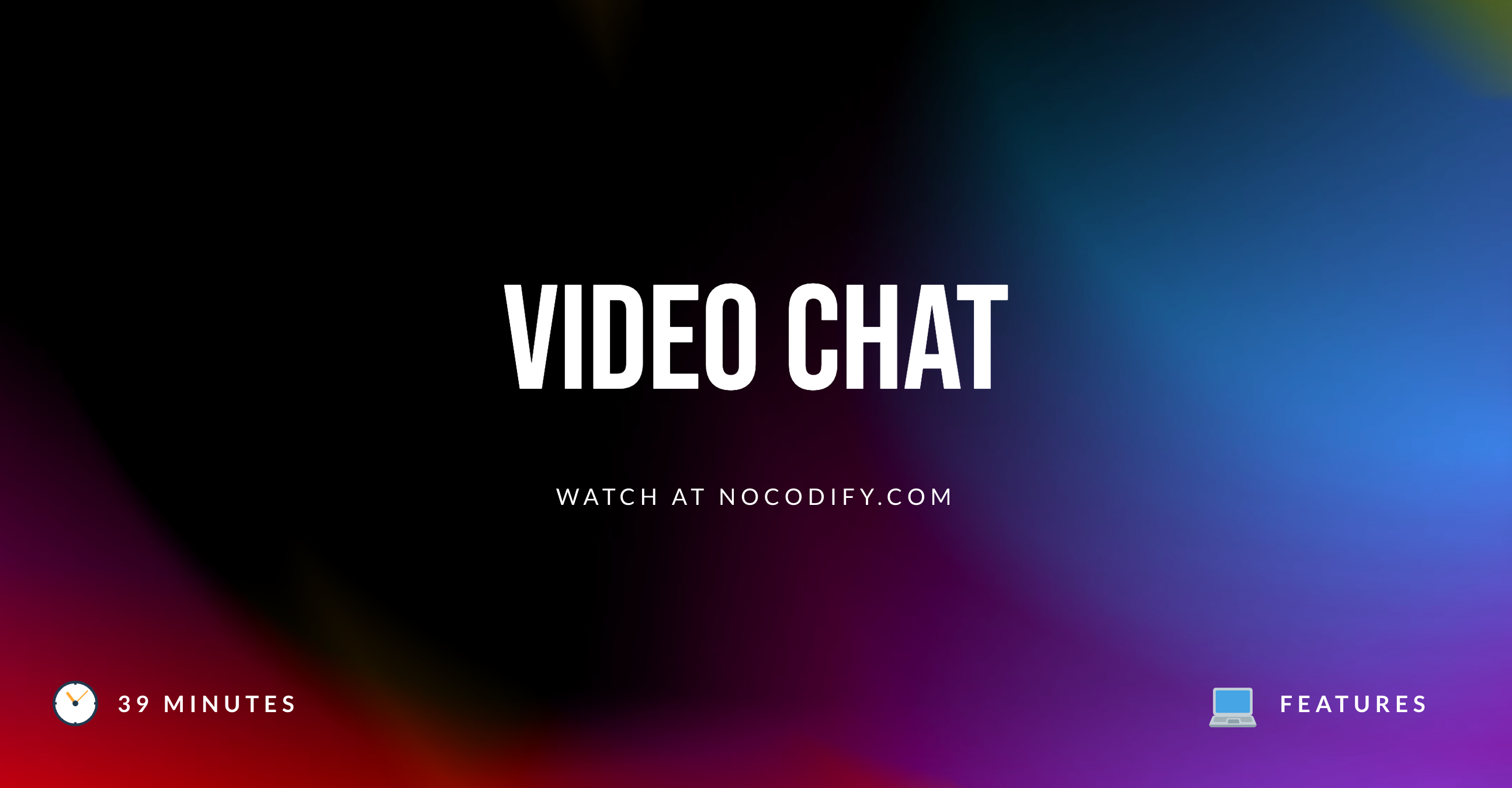 Video Chat - No-Code Course | Nocodify